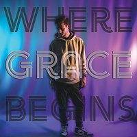 Joel Vaughn – Where Grace Begins