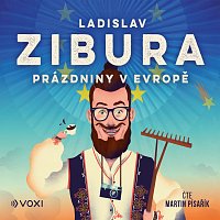 Ladislav Zibura – Prázdniny v Evropě