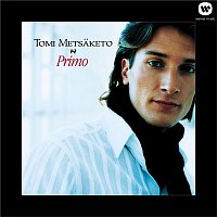 Tomi Metsaketo – Primo