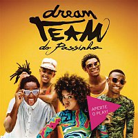 Dream Team do Passinho – Aperte o Play