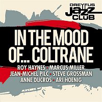 Various Artists.. – Dreyfus Jazz Club: In the Mood of... Coltrane