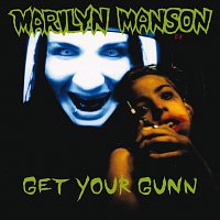 Marilyn Manson – Get Your Gunn