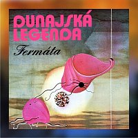 Fermata – Dunajská legenda