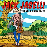 Jack Jaselli – Torno A Casa Da Te [A Piedi]