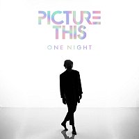 Picture This – One Night