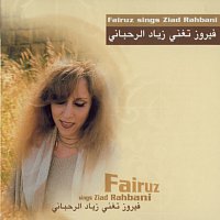 Fairuz – Sings Ziad Rahbani