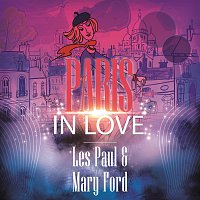 Les Paul, Mary Ford – Paris In Love