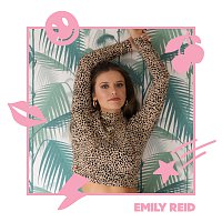 Emily Reid – Good Time Being A Woman