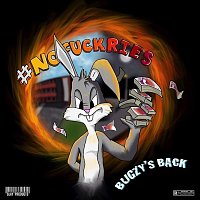Bugzy – Bugzy's Back (feat. Slay Products) [No Fuckries]