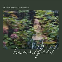 Sharon Anegg, Louis Durra – Heartfelt