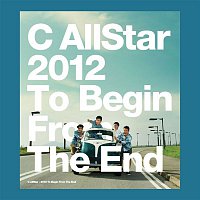 C AllStar – 2012 To Begin from The End