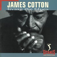 James Cotton – Living The Blues
