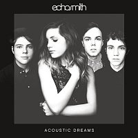 Echosmith – Acoustic Dreams