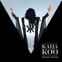 Kaija Koo – Pelkkaa voittoo