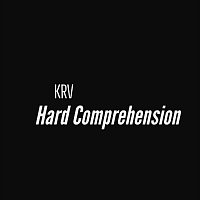 KRV – Hard Comprehensions