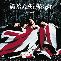 The Who – The Kids Are Alright