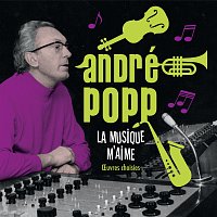 André Popp – André Popp - La musique m'aime