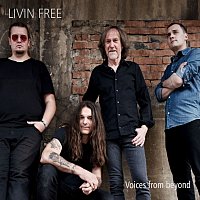 Livin Free – Voices from Beyond