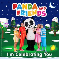 Panda and Friends – I’m Celebrating You