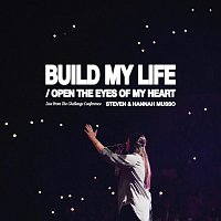 Steven Musso , Hannah Musso – Build My Life / Open The Eyes Of My Heart [Live From The Challenge Conference]