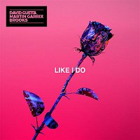 David Guetta, Martin Garrix, Brooks – Like I Do