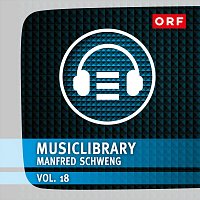 Manfred Schweng – ORF-Musiclibrary, Vol. 18