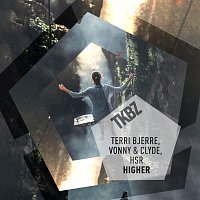 Terri Bjerre, Vonny & Clyde, HSR – Higher