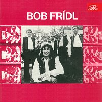 Bob Frídl, Malá cimbálka Jindřicha Hovorky – Bob Frídl