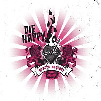 Die Happy – No Nuts No Glory