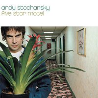 Andy Stochansky – Five Star Motel