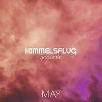 MAY – Himmelsflug (Live Acoustic)