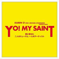 Karen O – YO! MY SAINT (feat. Michael Kiwanuka) [Airhead Remix]