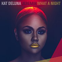Kat Deluna, Jeremih – What A Night