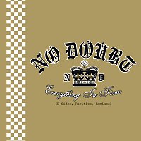No Doubt – Everything In Time (B-Sides, Rarities, Remixes)