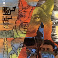 Howlin' Wolf – Message To The Young