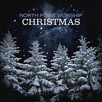 North Point Worship – Christmas
