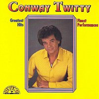 Conway Twitty – Greatest Hits - Finest Performances