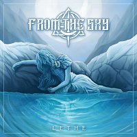 From The Sky – Lethe