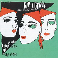 Kid Creole & The Coconuts – In Praise Of Older Women And Other Crimes