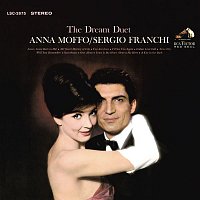 Anna Moffo – The Dream Duet: Anna Moffo & Sergio Franchi