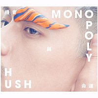 Hush – Monopoly