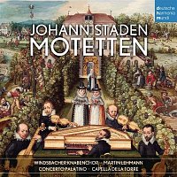 Windsbacher Knabenchor – Johann Staden: Motetten