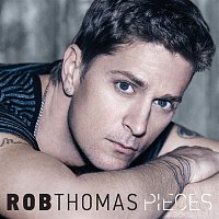 Rob Thomas – Pieces (Radio Mix)