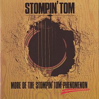 Stompin' Tom Connors – More Of The Stompin' Tom Phenomenon