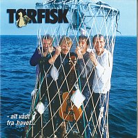 Torfisk – Alt Vadt Fra Havet