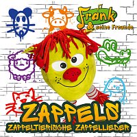 Frank und seine Freunde – Zappels zappeltierische Zappellieder
