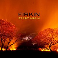Firkin – Start Again