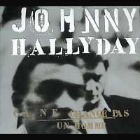 Johnny Hallyday – Ca ne change pas un homme
