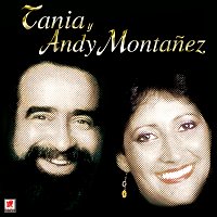 Tania y Andy Montanez