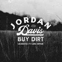 Jordan Davis, Luke Bryan – Buy Dirt [Acoustic]